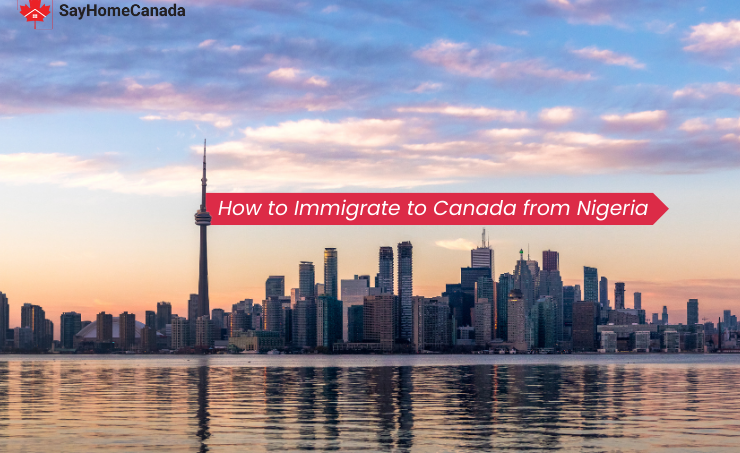 7 Steps Guide to Migrating to Canada from Nigeria: Your Pathway to a New Beginning