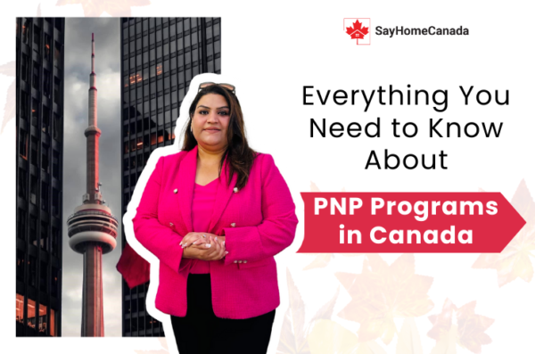 Discover Canada’s Remarkable Provincial Nominee Program